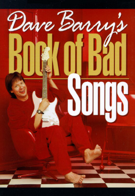 Image for Dave Barry's Book of Bad Songs