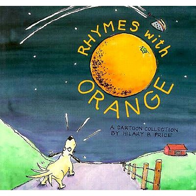 Image for Rhymes With Orange: A Cartoon Collection Rhymes With Orange: A Cartoon Collection