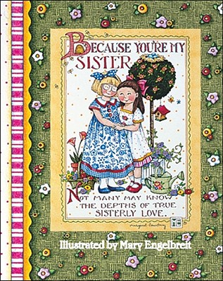 Image for Because You're My Sister Because You're My Sister