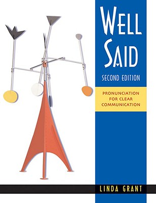 Well Said: Pronunciation for Clear Communication