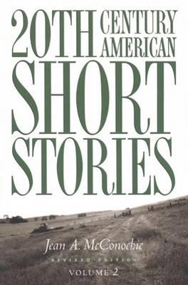20th Century American Short Stories, Revised Edition, Volume 2