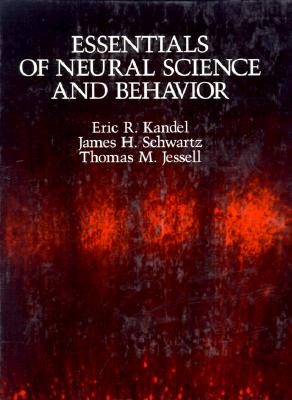 Image for Essentials of Neural Science and Behavior Essentials of Neural Science and Behavior
