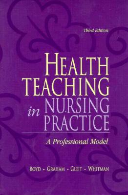 Image for Health Teaching in Nursing Practice A Professional Model Health Teaching in Nursing Practice A Professional Model