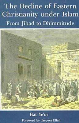 Image for The Decline of Eastern Christianity under Islam