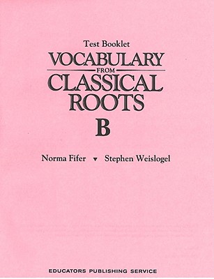 Image for Vocabulary From Classical Roots B Test Booklet