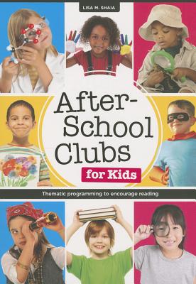After-School Clubs for Kids: Thematic Programming to Encourage Reading