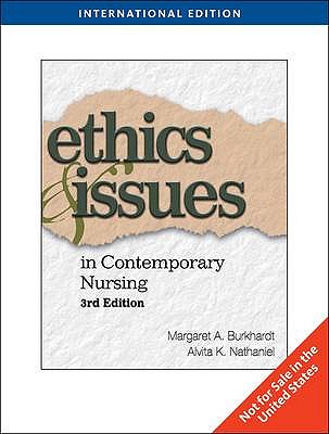 Ethics And Issues In Contemporary Nursing, International Edition, 3Rd Edition