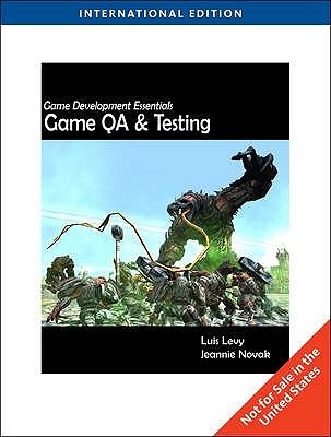 Game Development Essentials: Game Testing & QA, International Edition (First Edition): Game Testing & QA, International Edition
