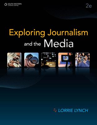 Exploring Journalism and the Media (Language Arts Solutions)