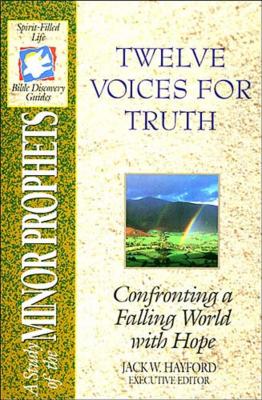 Image for The Spirit-filled Life Bible Discovery Series B14-twelve Voices For Truth The Spirit-filled Life Bible Discovery Series B14-twelve Voices For Truth
