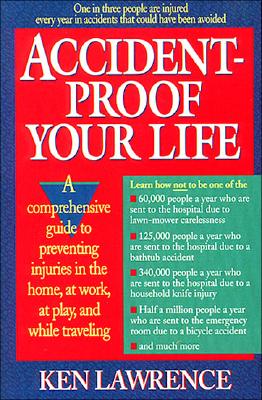 ACCIDENT-PROOF YOUR LIFE Image for ACCIDENT-PROOF YOUR LIFE