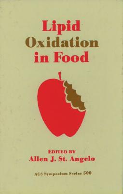 Lipid Oxidation in Food (ACS Symposium Series)