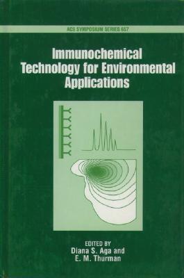Immunochemical Technology for Environmental Applications (Acs Symposium Series)