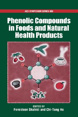 Phenolic Compounds in Foods and Natural Health Products (ACS Symposium Series (No. 909))