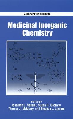 Medicinal Inorganic Chemistry (ACS Symposium Series)