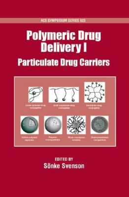 Polymeric Drug Delivery (ACS Symposium Series)