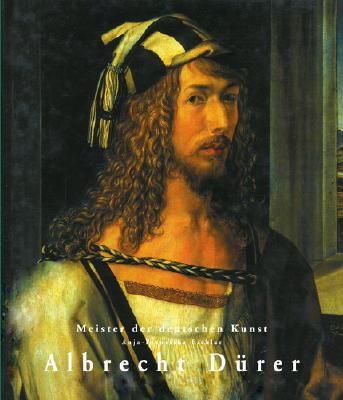 Image for Albrecht Durer: 1471-1528 (Masters of German Art)
