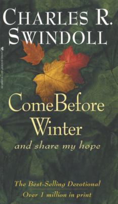 Come Before Winter-- and Share My Hope