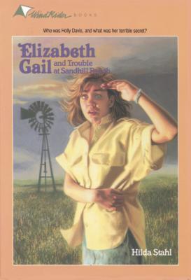 Image for The Trouble at Sandhill Ranch (Elizabeth Gail Windrider Series #5)