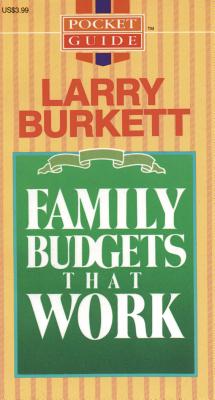 Family Budgets That Work (Pocket Guide)