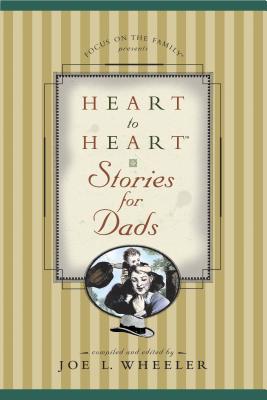 Heart to Heart Stories for Dads