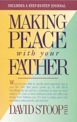Image for Making Peace With Your Father/Includes a Step-By-Step Journal