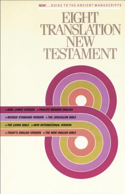 Image for Eight Translation New Testament (Eight Translation NT: TLB)