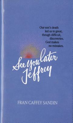 See You Later Jeffrey