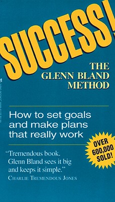 Image for Success! The Glenn Bland Method Success! The Glenn Bland Method