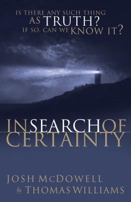 In Search of Certainty