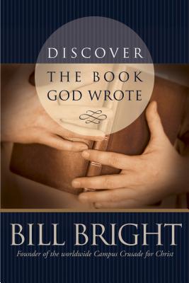 Discover the Book God Wrote (Discover God Series)