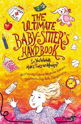The Ultimate Babysitter's Handbook: So You Wanna Make Tons of Money (Plugged In)