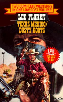 Image for Texas Medico/Dusty Boots (Two Westerns in One) Texas Medico/Dusty Boots (Two Westerns in One)