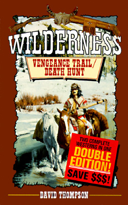 Image for Vengeance Trail : Death Hunt
