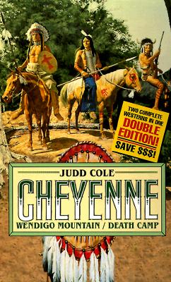 Wendigo Mountain/Death Camp (Cheyenne Double Editions)