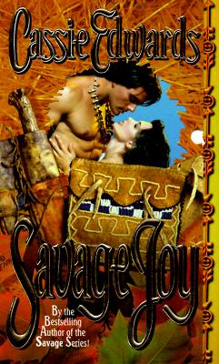 Savage Joy (Savage (Leisure Paperback))