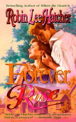 Forever, Rose