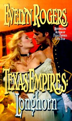 Texas Empires: Longhorn (Texas Empires)