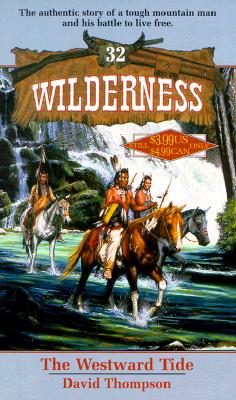 Wilderness: The Westward Tide (Wilderness, 32)