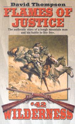 Flames of Justice (Wilderness # 42)