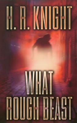What Rough Beast (Leisure Horror)