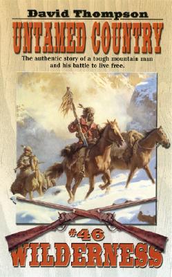 Untamed Country (Wilderness) (No. 46)
