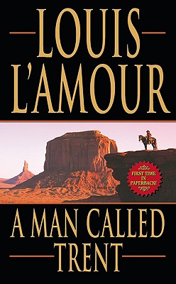 A Man Called Trent (Leisure Historical Fiction)