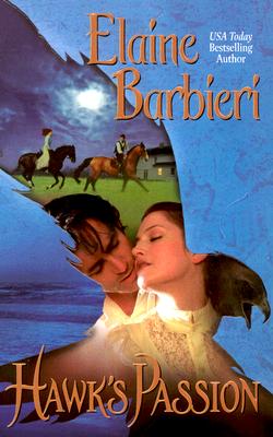 Hawk's Passion (Leisure Historical Romance)