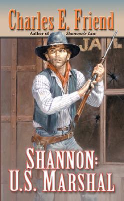 Shannon: U. S. Marshal