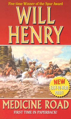 Medicine Road (Leisure Historical Fiction)