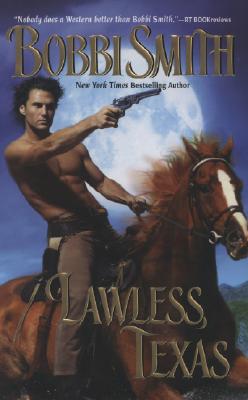 Image for Lawless, Texas (Leisure Historical Romance) Lawless, Texas (Leisure Historical Romance)