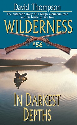 In Darkest Depths (Wilderness #56)