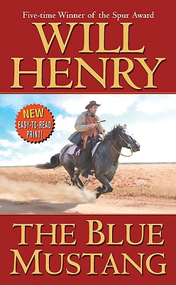 The Blue Mustang (Leisure Historical Fiction)