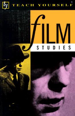 Teach Yourself Film Studies